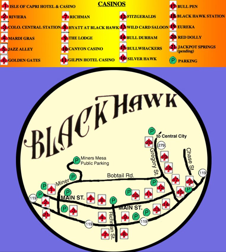BLACK HAWK CASINO MAP, SHOWING LOCATIONS OF ALL OF THE TOWN'S CASINOS